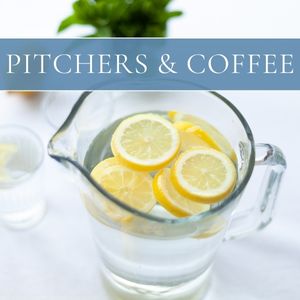 PITCHERS & COFFEE